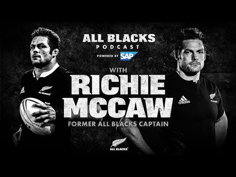 All Blacks Podcast with Richie McCaw | Powered by SAP