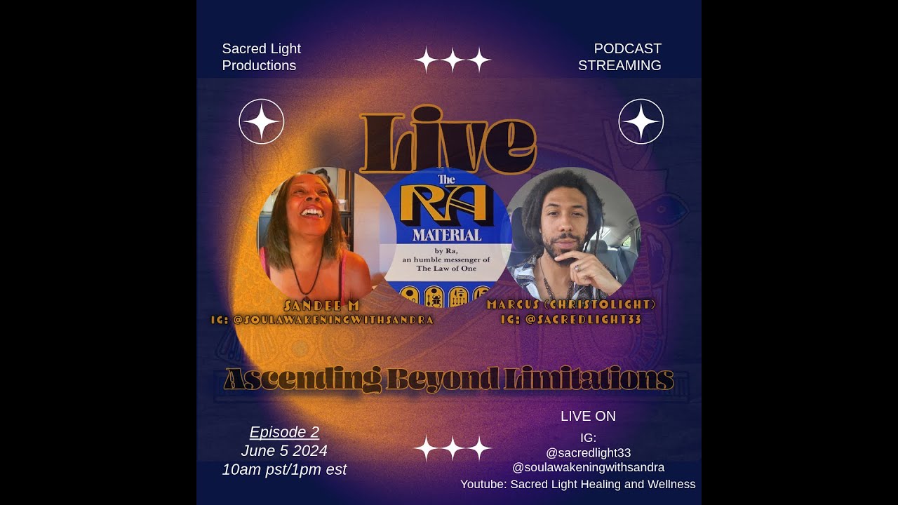 Ascending Beyond Limitations (Ra Material Law of One) ep.2 - YouTube