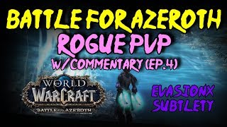 Bfa Subtlety Rogue Pvp Duels - Wcommentary Ep.4