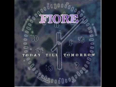 Fiore — Fiore - Today Till Tomorrow