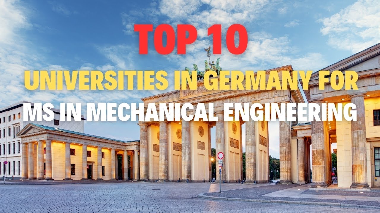 germany-s-top-10-universities-for-ms-in-mechanical-engineering-youtube