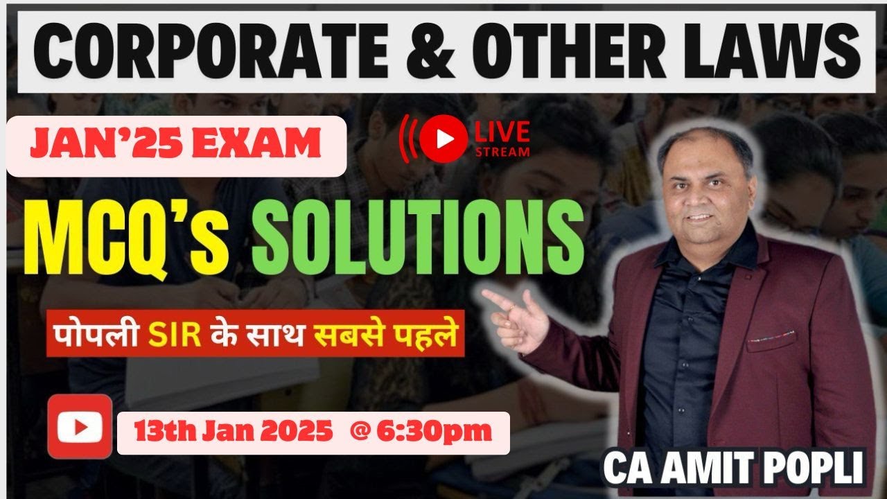 CA Inter Corporate & Other Laws || MCQ's Discussion Live || Jan'2025 ...