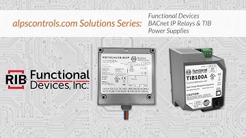 alpscontrols.com Solutions Series: Functional Devices BACnet IP Relays & TIB Power Supplies
