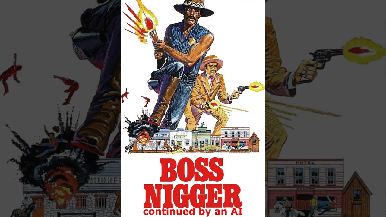 Boss Nigger Theme Song, but it's continued by an AI
