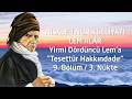 Risale-i Nur Külliyatı / Lemalar / 24. Lem’a / Tesettür Hakkındadır / 9. Bölüm / 3. Nükte