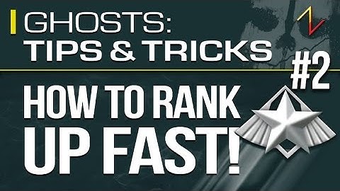 How To Rank Up Fast! - Best Class, Game Mode & Killstreaks - Ghosts Tips & Tricks Ep #02