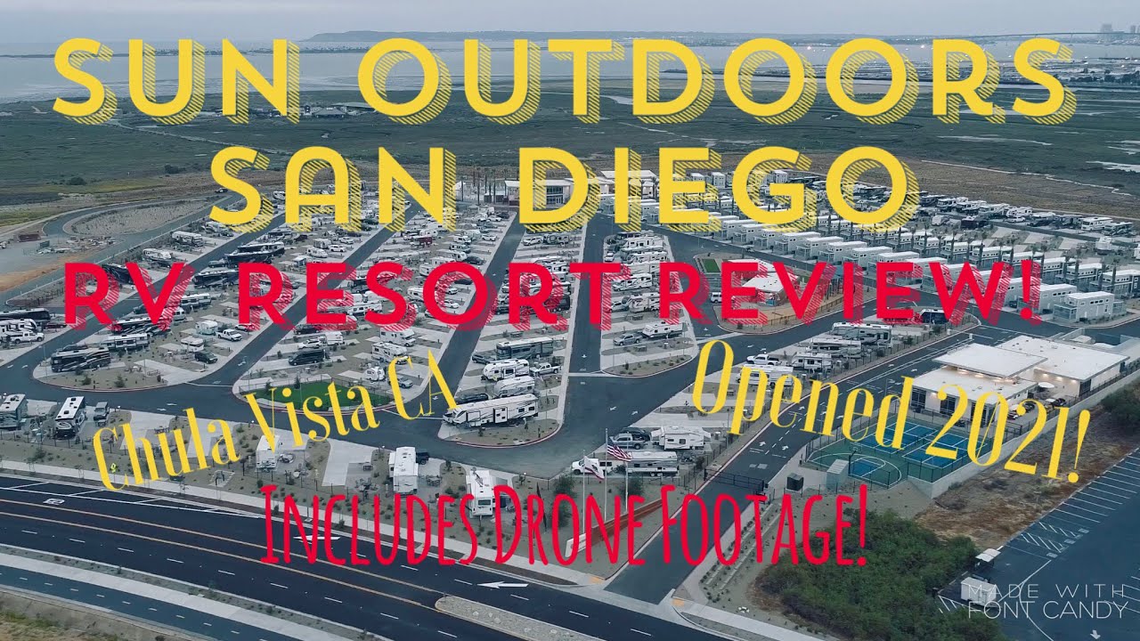 Sun Outdoors San Diego RV Resort REVIEW! Chula Vista DRONE Footage