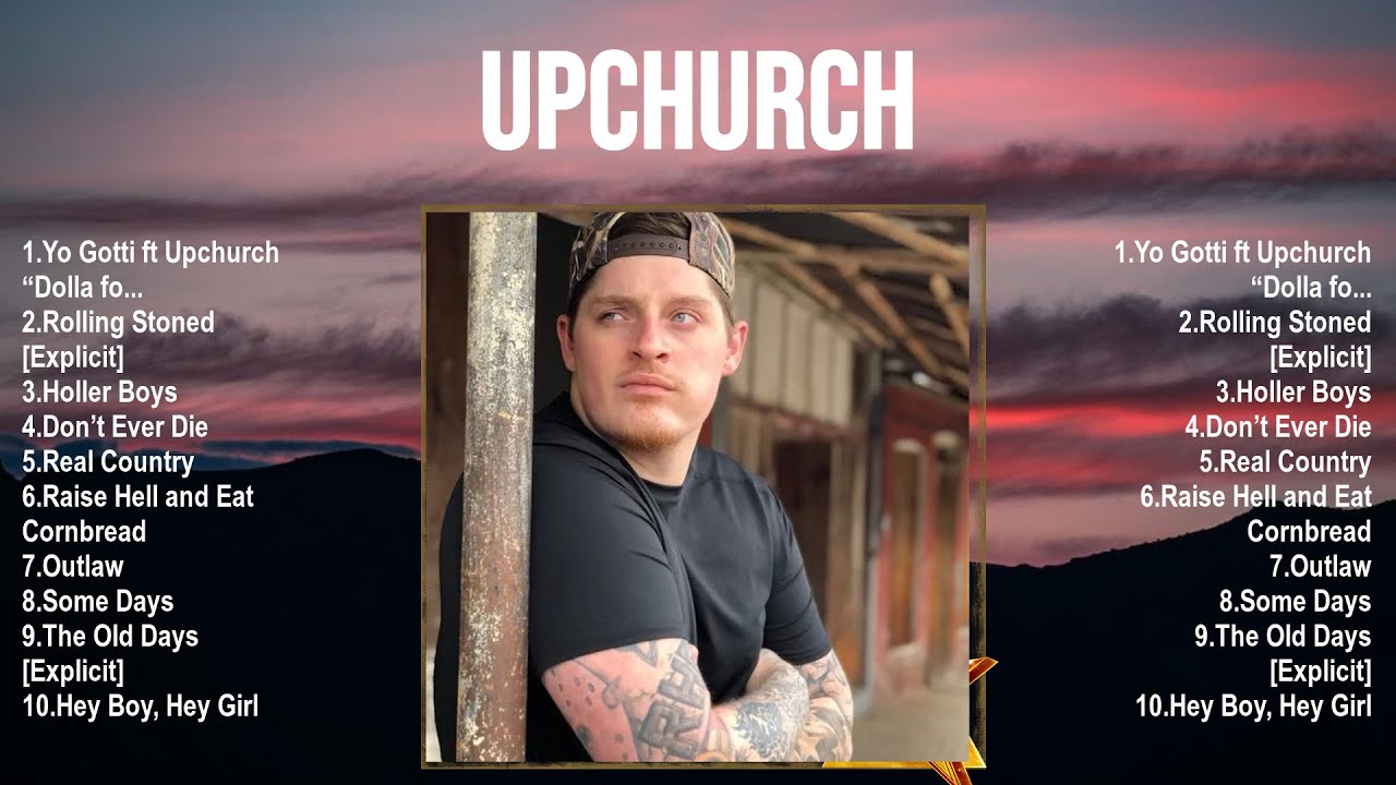 Upchurch Full Album 📀 New Playlist 📀 Popular Songs YouTube Upchurch Full Album 📀 New Playlist 📀 Popular Songs YouTube