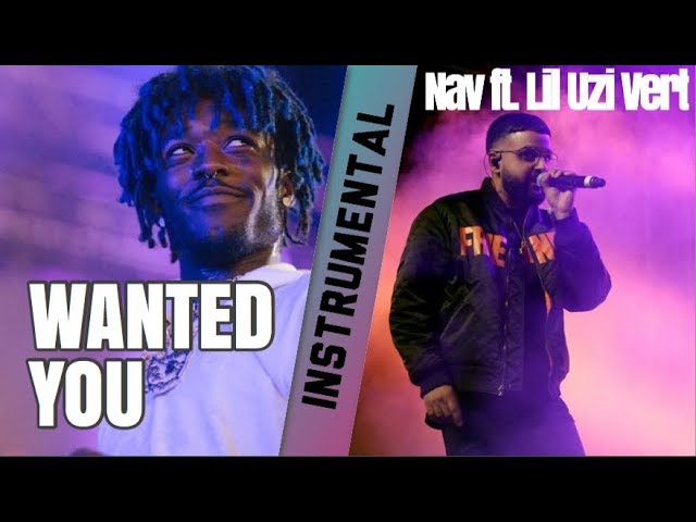 Nav ft. Lil Uzi Vert - Wanted You | Instrumental
