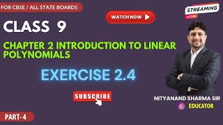 CLASS 9 CHAPTER 2 INTRODUCTION TO LINEAR POLYNOMIALS(PART 4)