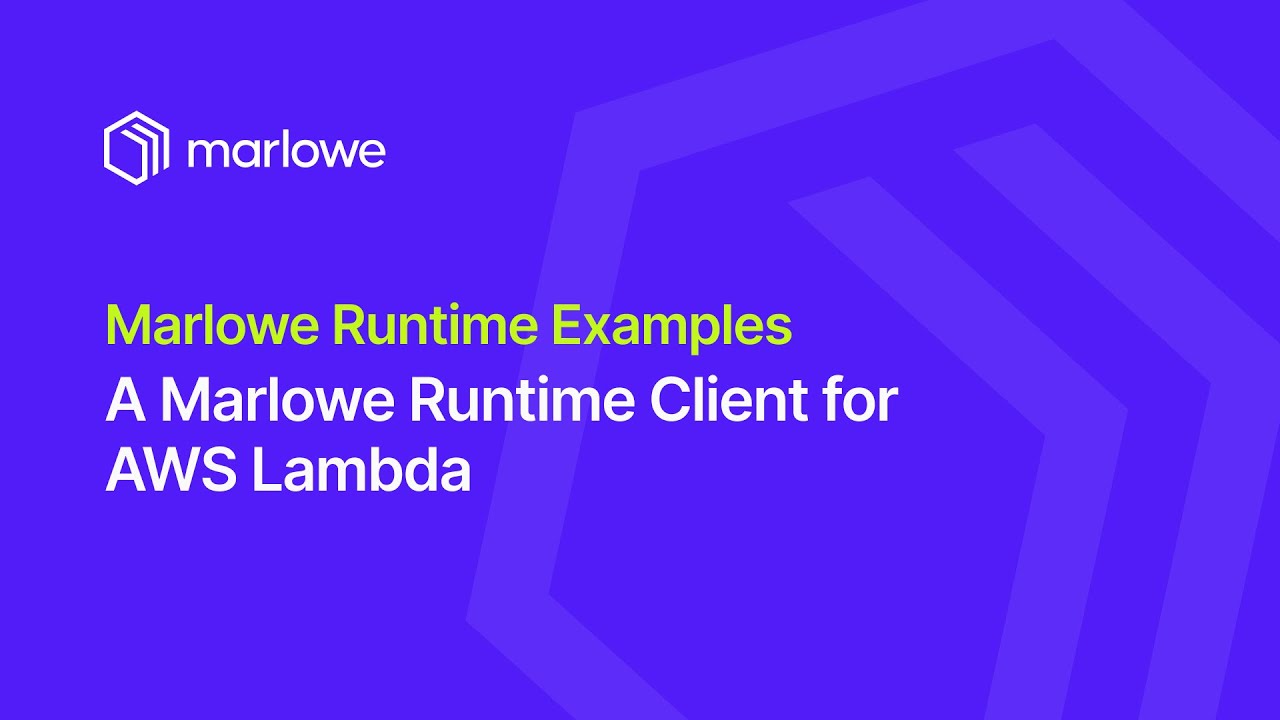 A Marlowe Runtime Client for AWS Lambda - YouTube