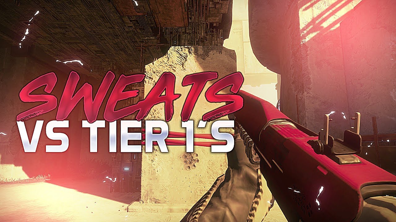 Destiny 2: Sweats vs Tier 1's!