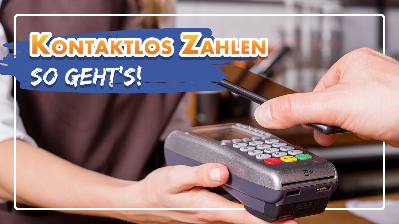 Update 💳 So bezahlst du kontaktlos mit Karte oder Smartphone