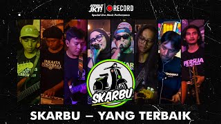 SKARBU - YANG TERBAIK ( Live Music At Atribut Jakarta )