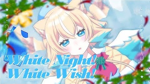 【オリジナルMV】White Night! White Wish! / 初星学園 歌ってみた 【天彩ナコ】