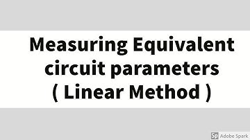 #10 Determining Equivalent Circuit parameters - Synchronous Gen ( Linear Method )