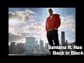 Santana feat. Nas - Back in Black