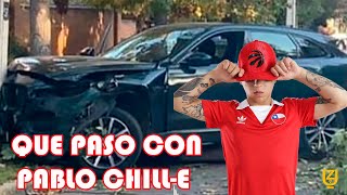 PABLO CHILL-E cae preso que paso?