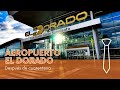 Aeropuerto El Dorado después de cuarentena: qué debo saber?