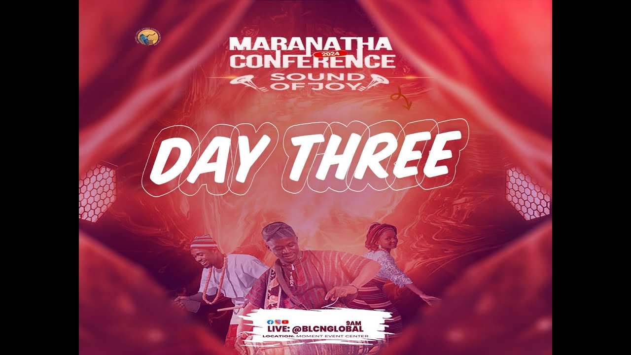 MARANATHA CONFERENCE 2024 (DAY 3 EVENING SESSION ) - YouTube