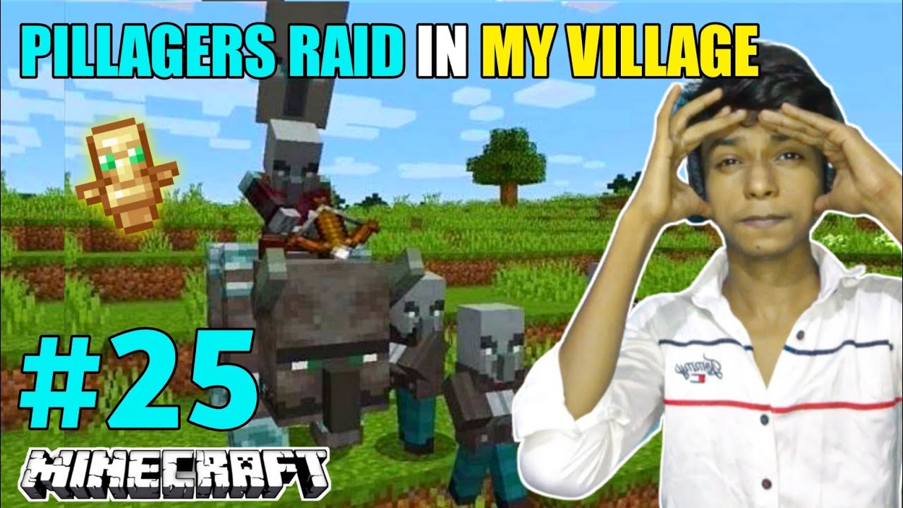 PILLAGERS RAID IN MY CUSTOM VILLAGE MINECRAFT GAMEPLAY 25 YouTube