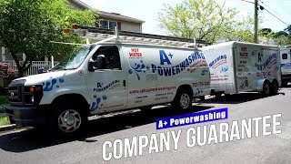 A+ Power Washing and Roof Cleaning- Company Guarantees