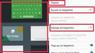 Google Indic Keyboard | Set Theme | Enable Sound on keypress & Vibrate on keypress in Android screenshot 3