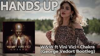 W&W feat.Vini Vici - Chakra (George Vedort 'TRBB' Bootleg)