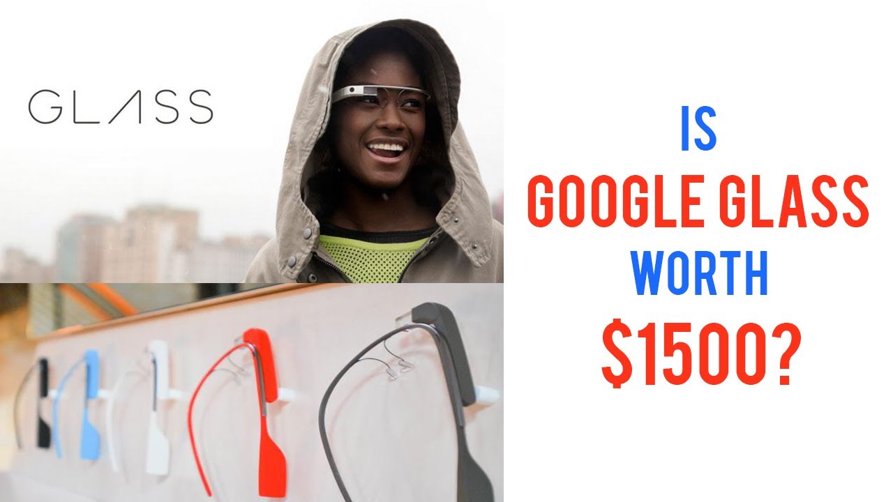 Is Google Glass Worth $1500? | Explorer Edition | Smart Watches Destroy