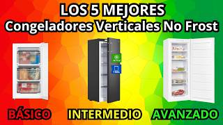✔️ TOP 5 Mejores CONGELADORES Verticales No Frost para 2025 🌟🌟 | ¡MÍRALO 🔍 antes de Comprar!