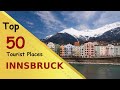 &quot;INNSBRUCK&quot; Top 50 Tourist Places | Innsbruck Tourism | AUSTRIA