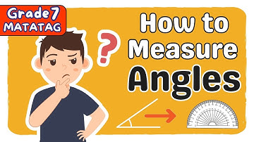 HOW TO MEASURE ANGLES USING PROTRACTOR | MATATAG  CURRICULUM GRADE 7 [TAGALOG MATH TUTORIAL]