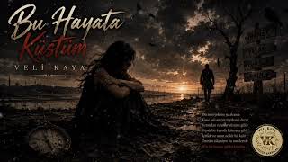 Bu Hayata Küstüm (Düet) - Veli Kaya - - Rock Arabesk
