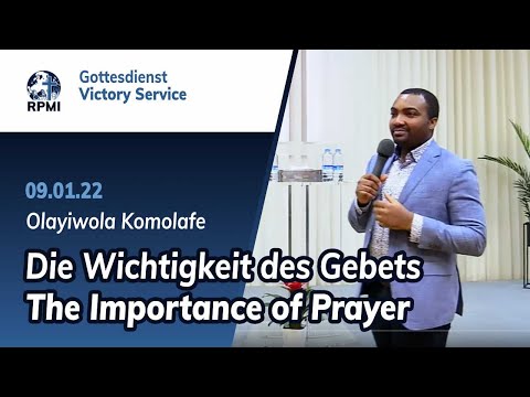 &quot;Die Wichtigkeit des Gebets“ - RPMI-Gottesdienst - 09.01.2022 - Olayiwola Komolafe