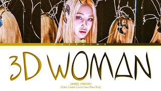 JAMIE '3D Woman' Lyrics (제이미 3D Woman 가사)