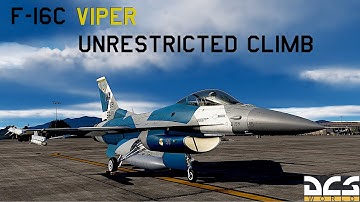 DCS: F-16C Viper | Unrestricted Climb!!