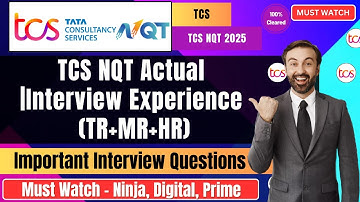 🔥TCS Ninja Interview Experience | TR + MR + HR | TCS NQT Interview Questions & answers 2025