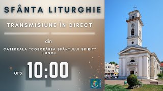 Duminică, 09.08.2026, ora 10.00 Sfânta Liturghie - Catedrala Lugoj Duminică, 09.08.2026, ora 10.00 Sfânta Liturghie - Catedrala Lugoj