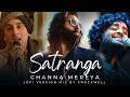 Satranga X Channa Mereya LoFi Mix By Knockwell ANIMAL Arijit Singh Latest Hindi Love Songs Satranga X Channa Mereya LoFi Mix By Knockwell ANIMAL Arijit Singh Latest Hindi Love Songs