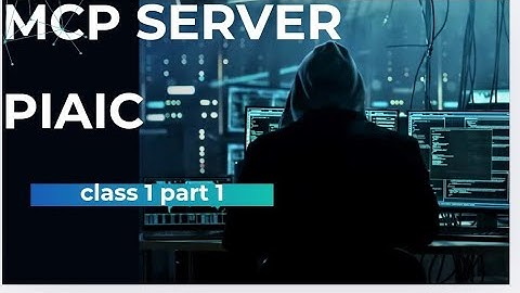 Class-01: Model Context Protocol - Introduction and Basic HTTP Theory, JSON-RPC (P-1)