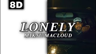 8D AUDIO | MIKSU/MACLOUD - LONELY [LYRICS]