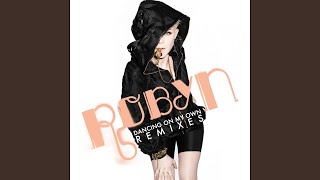 Dancing On My Own (Buzz Junkies Remix) - Robyn