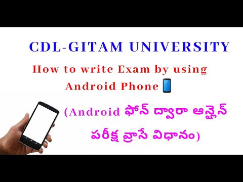 CDL-GITAM'S ONLINE EXAM INSTRUCTIONS [By using Android phone]