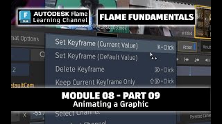 Flame Fundamentals - Module 8 - Part 09 - Animating a Graphic
