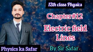 Electric field lines | 12th class physics | physics ka safar | imp concept of electric field lines screenshot 5