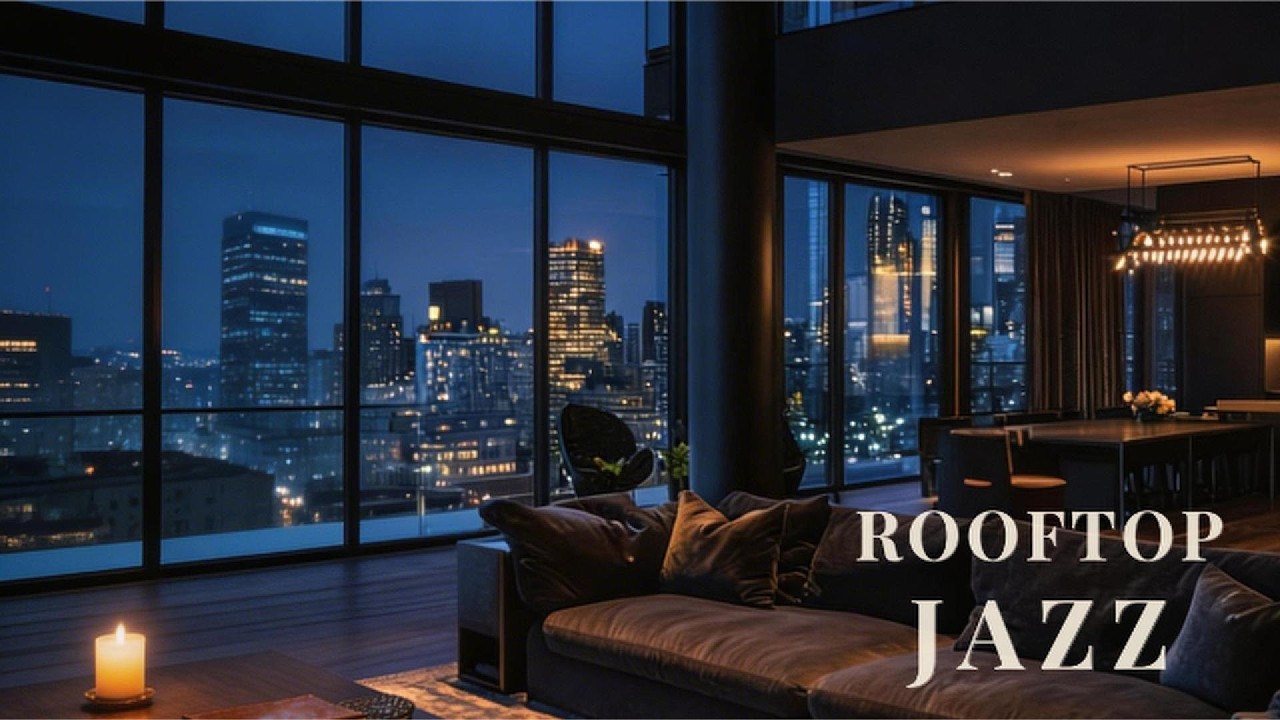 Rooftop Penthouse Jazz 🌃 Late Night Piano for Focus, Work & Relaxation