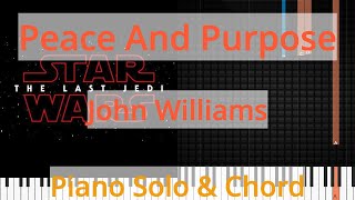 🎹Solo &amp; Chord, Peace And Purpose, John Williams, Synthesia Piano