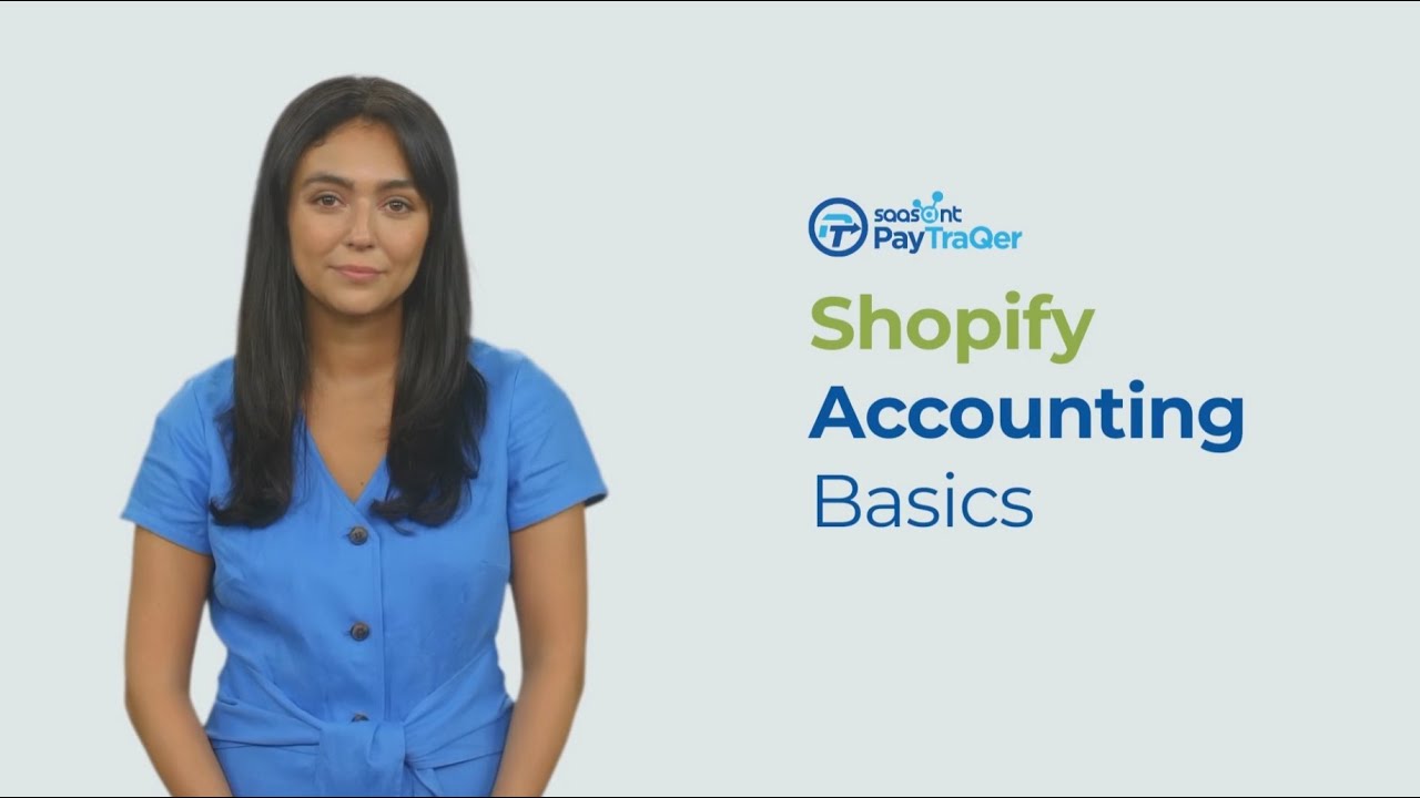 Streamline Shopify Accounting with Saasant: A Basic Guide for E ...