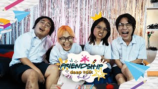 Friendship deeptalk | จีน ยมลยงยศ อนรรฆจีระพงศ์ #2