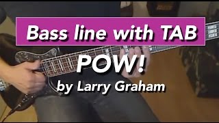 Larry Graham Pow bass lesson - How to play with tabs chords